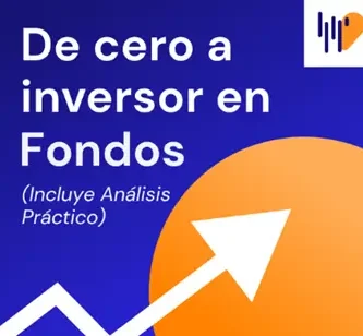De Cero a Inversor en Fondos - portada del curso de Luis Ángel Hernández